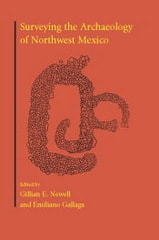 cover of Surveying The Archaeology Of Northwest Mexico