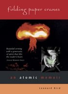 cover of Folding Paper Cranes: An Atomic Memoir