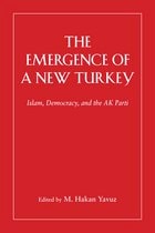 cover of The Emergence of a New Turkey: Islam, Democracy, and the AK Parti