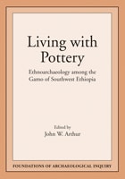 cover of Living with Pottery: Ethnoarchaeology among the Gamo of Southwest Ethiopia