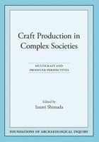 cover of Craft Production in Complex Societies: Multicraft and Producer Perspectives