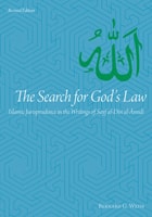 cover of The Search for God's Law: Islamic Jurisprudence in the Writings of Sayf al-Din al-Amidi