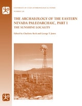 cover of The Archaeology of the Eastern Nevada Paleoarchaic, Part 1: The Sunshine Locality