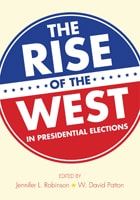 cover of The Rise of the West in Presidential Elections