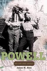 cover of John Wesley Powell: His Life and Legacy