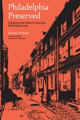 cover of Philadelphia Preserved: Catalog of the Historic American Buildings Survey