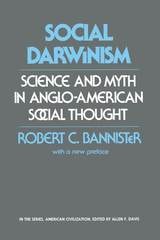 cover of Social Darwinism: Science and Myth in Anglo-American Social Thought
