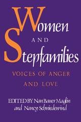 cover of Women and Stepfamilies: Voices of Anger and Love