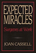 cover of Expected Miracles: Surgeons at Work