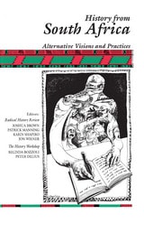 cover of History From South Africa: Alternative Visions and Practices