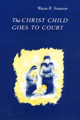 cover of The Christ Child Goes to Court