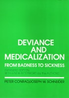 cover of Deviance and Medicalization: From Badness to Sickness