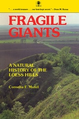 cover of Fragile Giants: A Natural History of the Loess Hills