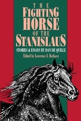cover of Fighting Horse Of Stanislaus: Stories Essays Dan De Quille