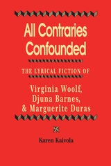 cover of All Contraries Confounded: The Lyrical Fiction