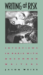 cover of Writing At Risk: Interviews Uncommon Writers