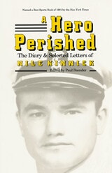 cover of A Hero Perished: The Diary and Selected Letters of Nile Kinnick