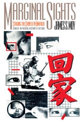 cover of Marginal Sights: Staging the Chinese in America