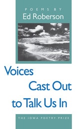 cover of Voices Cast Out to Talk Us In