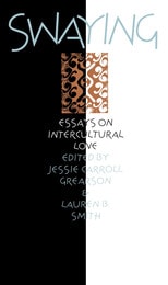 cover of Swaying: Essays On Intercultural Love
