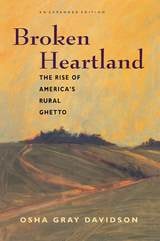 cover of Broken Heartland: The Rise of America's Rural Ghetto