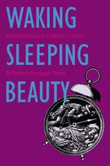 cover of Waking Sleeping Beauty: Feminist Voices in Children's Novels