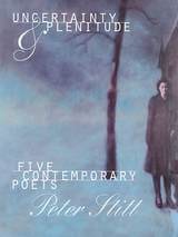 cover of Uncertainty and Plenitude: Five Contemporary Poets