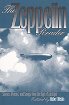 cover of The Zeppelin Reader: Stories, Poems, and Songs from the Age Of Airships