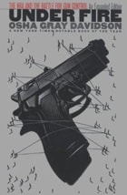 cover of Under Fire: The Nra and the Battle for Gun Control