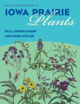 cover of An Illustrated Guide to Iowa Prairie Plants
