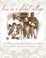 cover of Love in a Global Village: A Celebration of Intercultural Families in the Midwest
