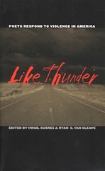 cover of Like Thunder: Poets Respond to Violence in America