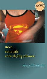 cover of Here Beneath Low-Flying Planes