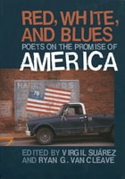 cover of Red, White, and Blues: Poets on the Promise of America