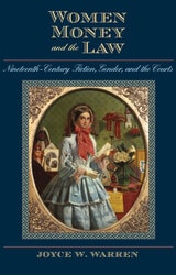 cover of Women, Money, and the Law: Nineteenth-Century Fiction, Gender, and the Courts