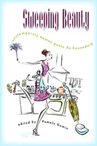 cover of Sweeping Beauty: Contemporary Women Poets Do Housework