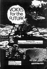 cover of Voices for the Future: Essays on Major Science Fiction Writers, Volume 1
