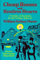 cover of Cheap Rooms and Restless Hearts: A Study of Formula in the Urban Tales of William Sydney Porter