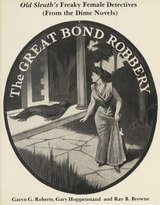 cover of Old Sleuth's Freaky Female Detectives: From the Dime Novels