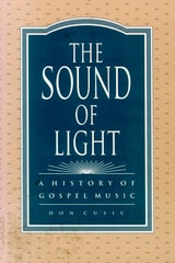 cover of The Sound of Light: A History of Gospel Music