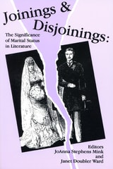 cover of Joinings and Disjoinings: The Significance of Marital Status in Literature