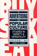 cover of Advertising and Popular Culture: Studies in Variety and Versatility