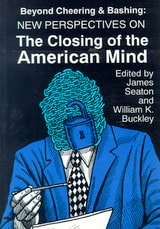 cover of Beyond Cheering and Bashing: New Perspectives on The Closing of the American Mind