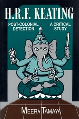 cover of H.R.F. Keating: Post-Colonial Detection, A Critical Study