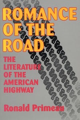 cover of Romance Of The Road: Literature Of The American Highway