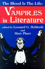 cover of Blood is the Life: Vampires in Literature
