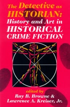 cover of The Detective as Historian: History and Art in Historical Crime Fiction