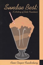 cover of Sundae Best: History of Soda Fountains