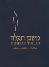 cover of Mishkan T'filah: Shabbat, transliterated: A Reform Siddur