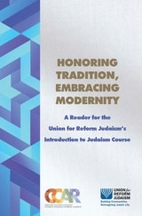 cover of Honoring Tradition, Embracing Modernity: A Reader for the Union for Reform Judaism's Introduction to Judaism Course